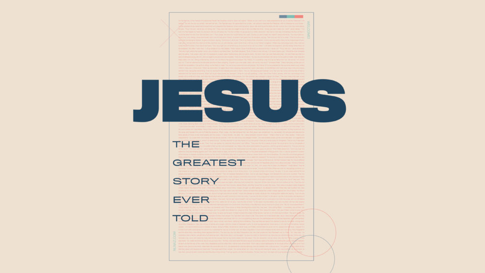 Jesus - The Greatest Story Ever Told